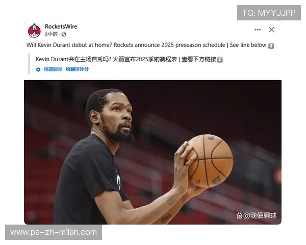 火箭最大问题揭露：杜兰特复苏能否成为常态？